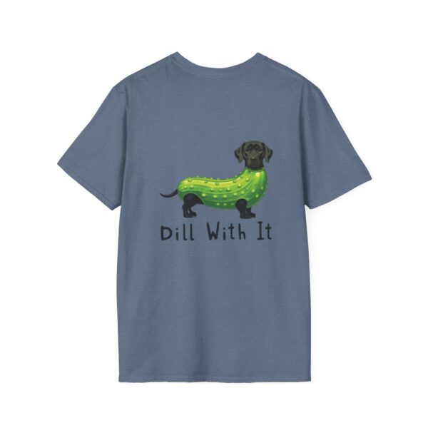 Dill With It Playful Pet Lover T-Shirt - Image 43