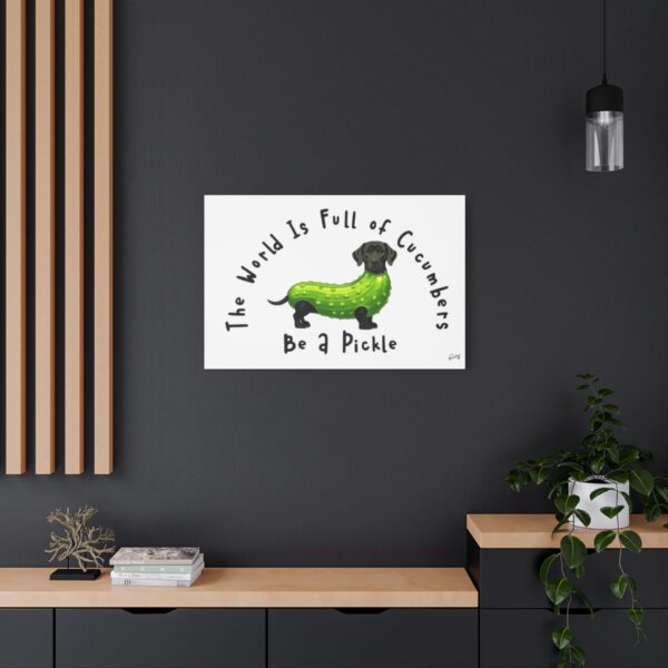 Be A Pickle - Tickle My Pickle Canvas Art - Image 19