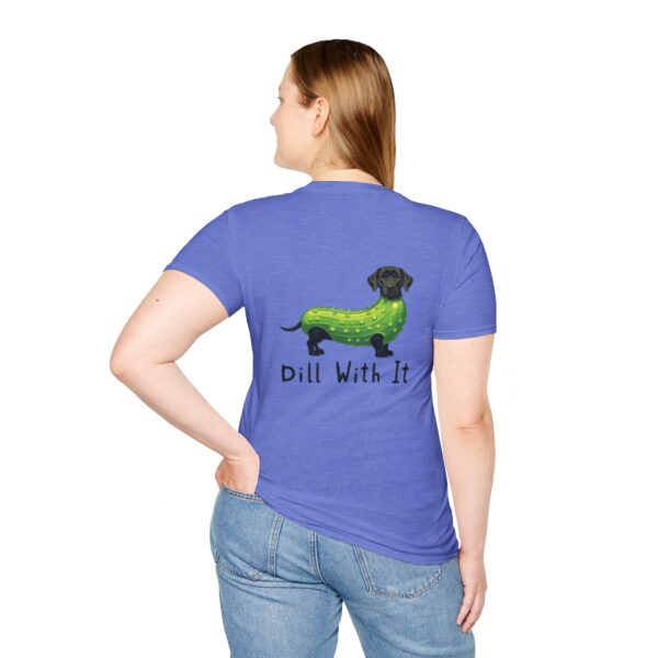 Dill With It Playful Pet Lover T-Shirt - Image 39