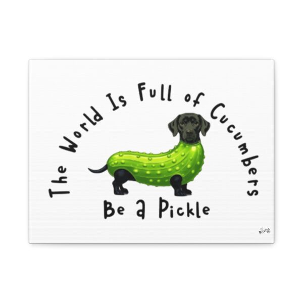 Be A Pickle - Tickle My Pickle Canvas Art - Image 9