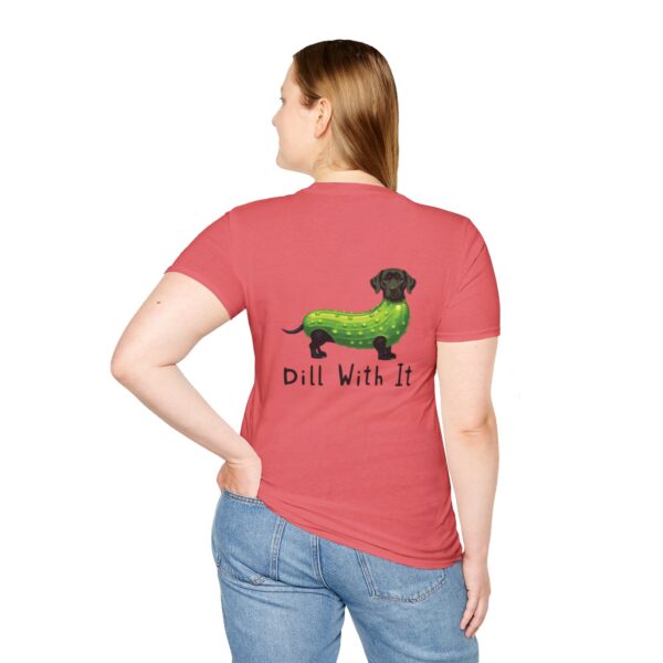 Dill With It Playful Pet Lover T-Shirt - Image 19