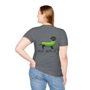 Dill With It Playful Pet Lover T-Shirt