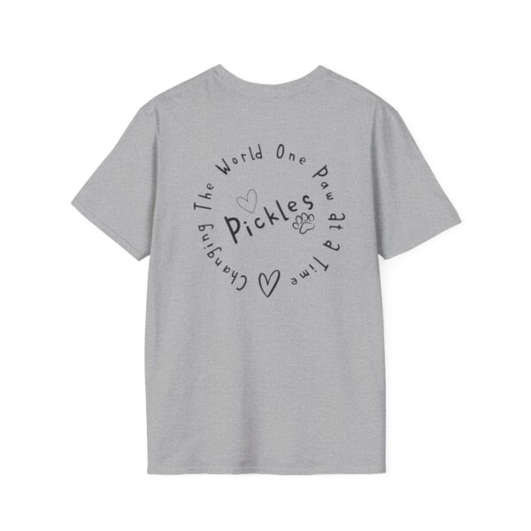 Tickle My Pickle - Changing The World One Paw At A Time Playful Dog-Themed T-Shirt - Image 30