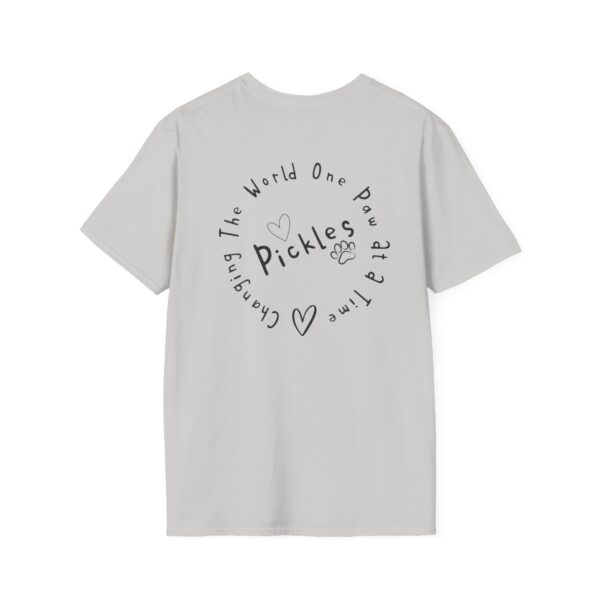 Tickle My Pickle - Changing The World One Paw At A Time Playful Dog-Themed T-Shirt - Image 23