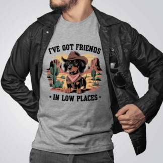 Cowboy Dachshund T-Shirt “I Have Friends in Low Places”